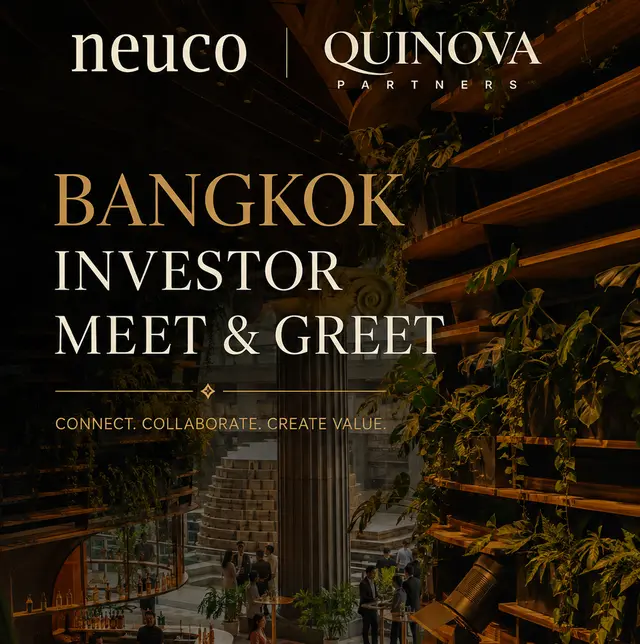 Neuco Academy Fund & Quinova Partners Present: Bangkok Investor Meet & Greet