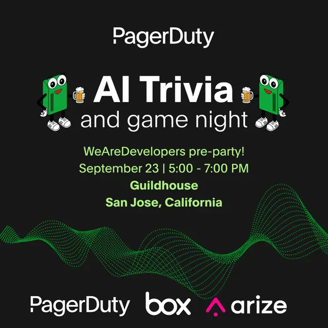 AI Trivia and Game Night: WeAreDevelopers Pre-Party with PagerDuty, Box, and Arize!