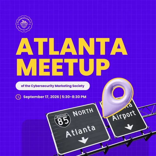 CybersecurityMarketing & GTM Atlanta Meetup