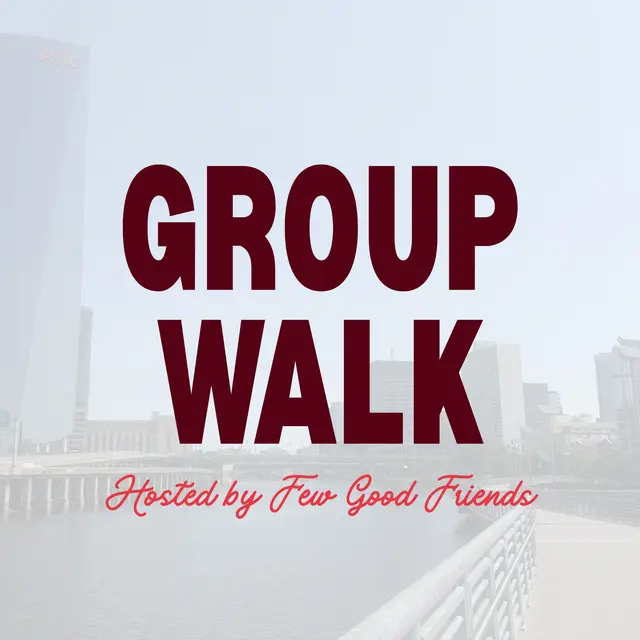 Few Good Friends | Schuylkill Saturday Walk
