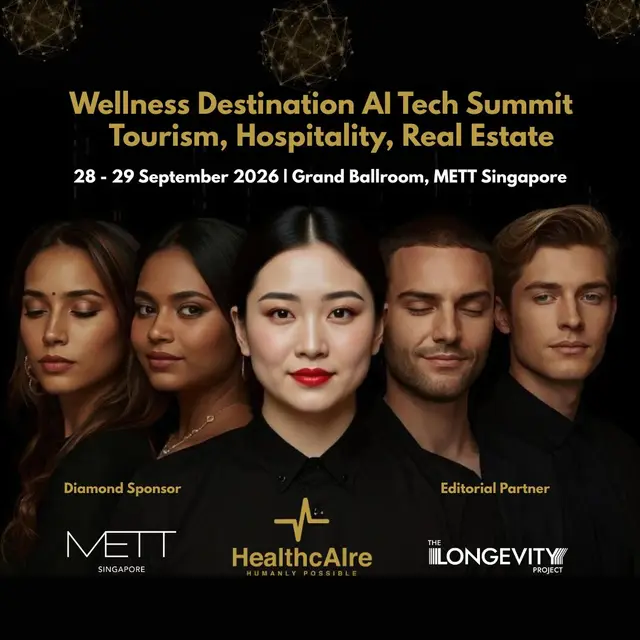 Wellness Destination AI Tech Summit – Tourism, Hospitality & Real Estate, 28-29 Sept 2026, Grand Ballroom, METT Singapore