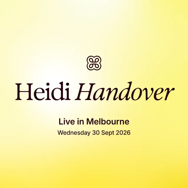 Heidi Handover: Live in Melbourne