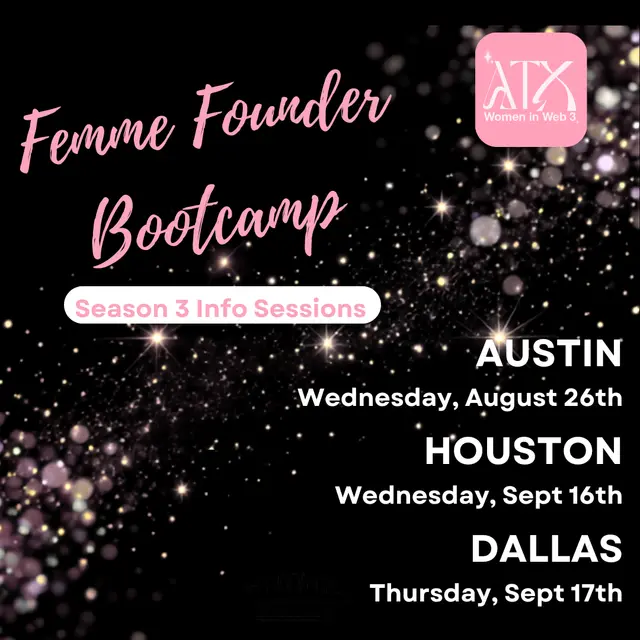 Femme Founder Bootcamp S3 - Info Session! (Dallas)