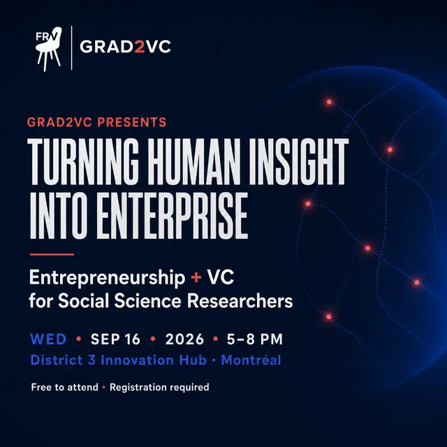 Turning Human Insight into Enterprise: Entrepreneurship and VC for Social Science Researchers