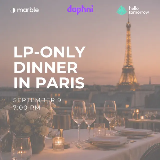 Parisian LP-only Dinner | Hosted by Hello Tomorrow, Marble & Daphni