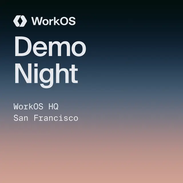 Demo Night @ WorkOS (September)