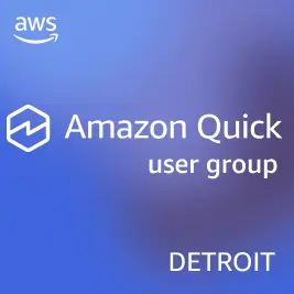 Amazon Quick User Group - Detroit
