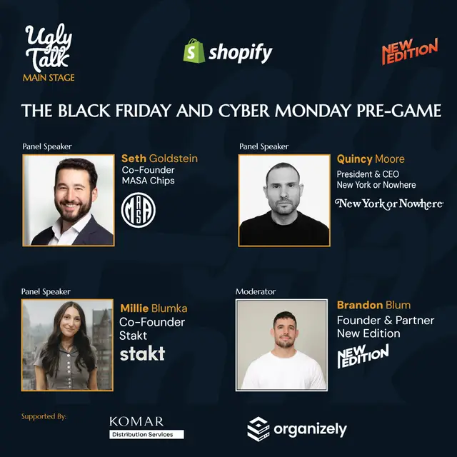 UGLY TALK: THE BLACK FRIDAY AND CYBER MONDAY PRE-GAME WITH SHOPIFY