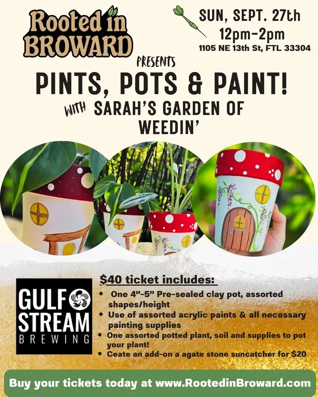 Rooted In Broward Workshop: Pints, Pots & Paint with Sarah's Garden of Weedin'