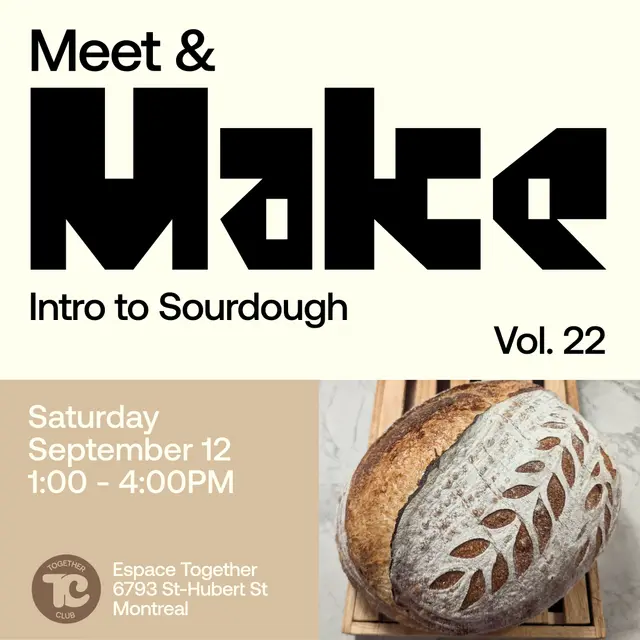 Meet & Make #22 – Intro to Sourdough 🍞