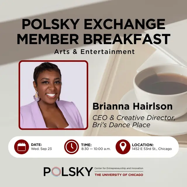 Polsky Exchange Member Breakfast: Arts and Entertainment