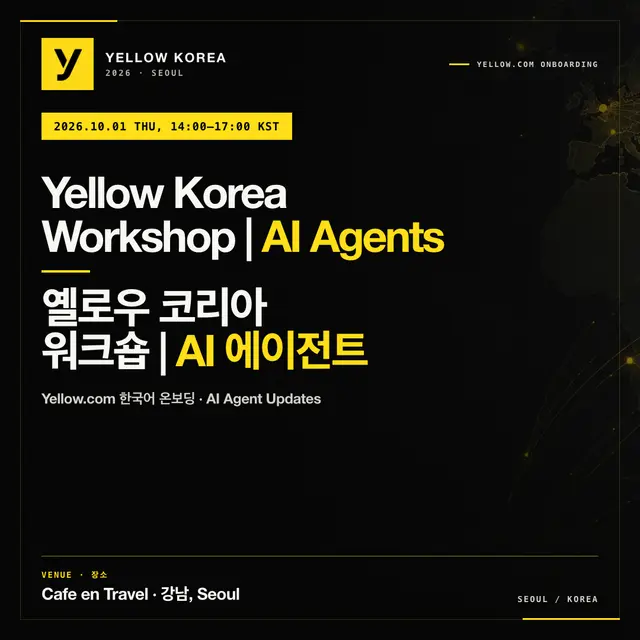 🟡 Yellow Korea Workshop | AI Agents