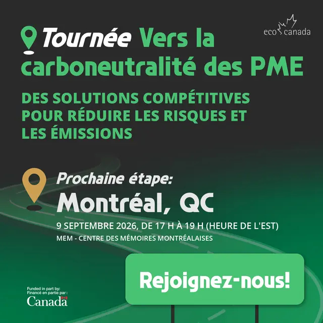ECO Canada: Tournée Vers la carboneutralité des PME - Inscription close !