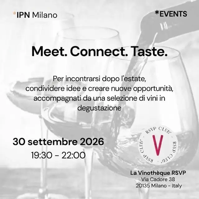 IPN Milano - Meet. Connect. Taste.