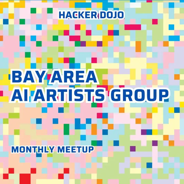 Bay Area AI Artists Group Monthly Meeting