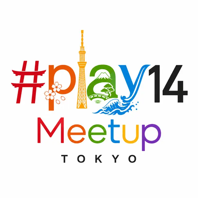 #play14 Meetup Tokyo #2
