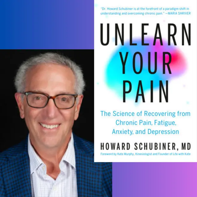 Authors at Caversham: Howard Schubiner, M.D. on how the mind affects pain