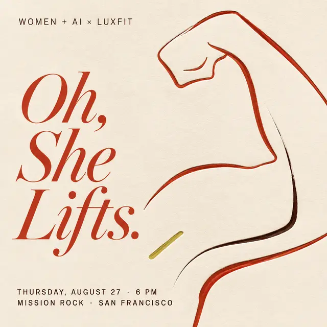 Women + AI x Luxfit Collab: Oh, She Lifts