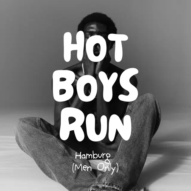 HOT BOYS RUN - Hamburg (Men Only)