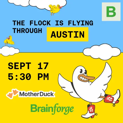 Data, Drinks, & Dives | MotherDuck + Brainforge