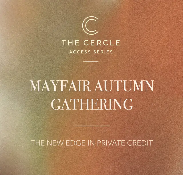 The Cercle, Autumn Reception | The New Edge in Private Credit