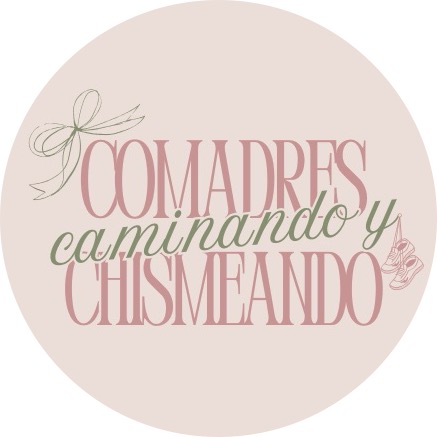 Comadres Caminando y Chismeando