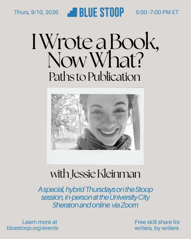 Thursdays on the Stoop: I Wrote a Book, Now What? Paths to Publication