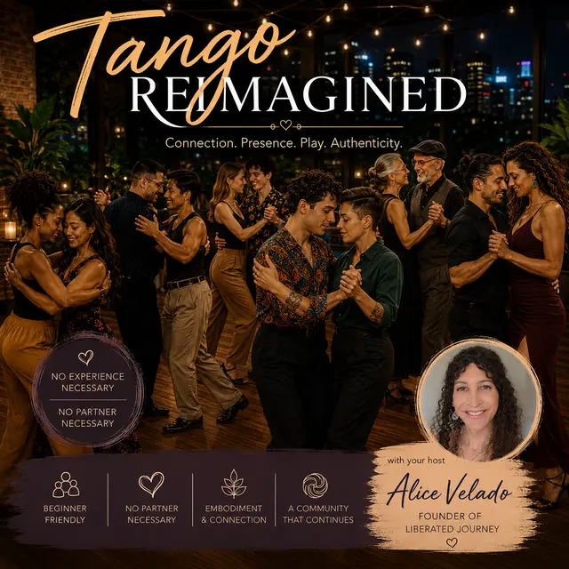 An Introduction to Tango Through Presence, Play, and Authentic Connection