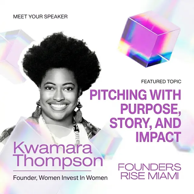 Pitching with Purpose, Story, and Impact with Kwamara Thompson