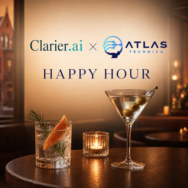 Clarier.ai & Atlas Technica | Happy Hour at Sonsie