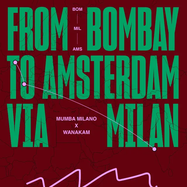 FROM BOMBAY TO AMSTERDAM VIA MILAN - APERITIVO + ACCESS TO PARDEE BASS