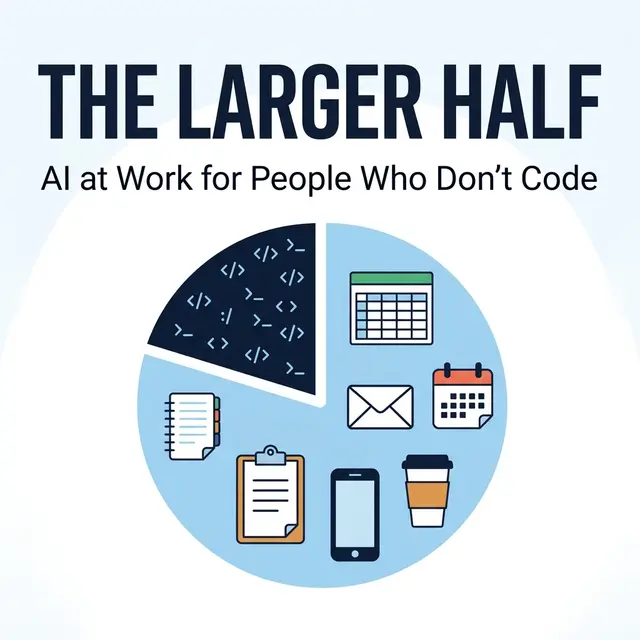 The Larger Half: AI at Work, Community Meetup