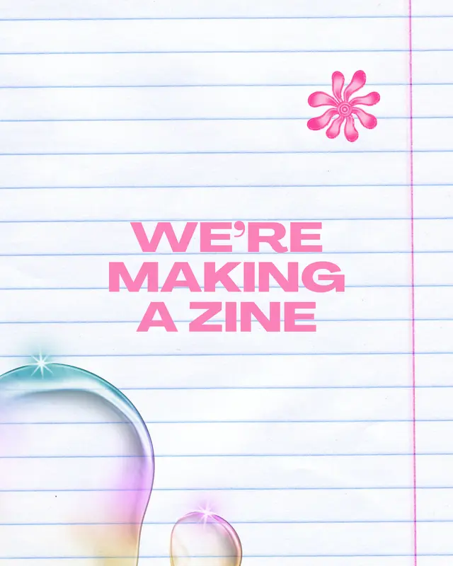 The Zine-Making Reunion with No Drama Drama Club