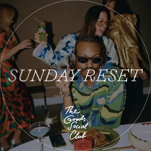 Sunday Reset @ fishcake by The Goods Social Club