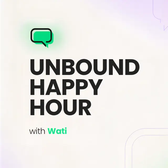 Unbound Happy Hour with Wati
