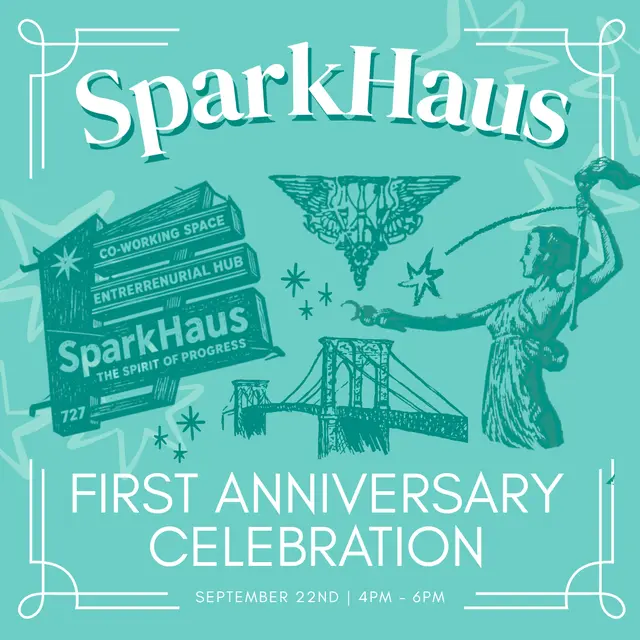 SparkHaus First Anniversary Celebration!