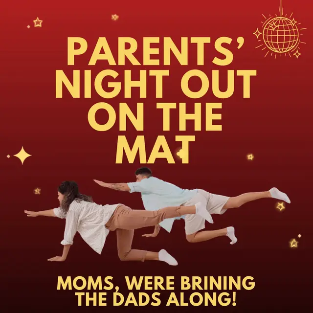 Parents Night Out On The Mat!