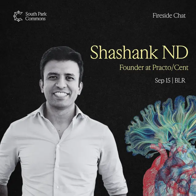 Fireside Chat with Shashank ND of Practo (SPC India)