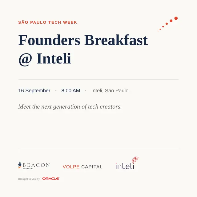 Founders Breakfast @ Inteli by Volpe Capital, Beacon and Oracle