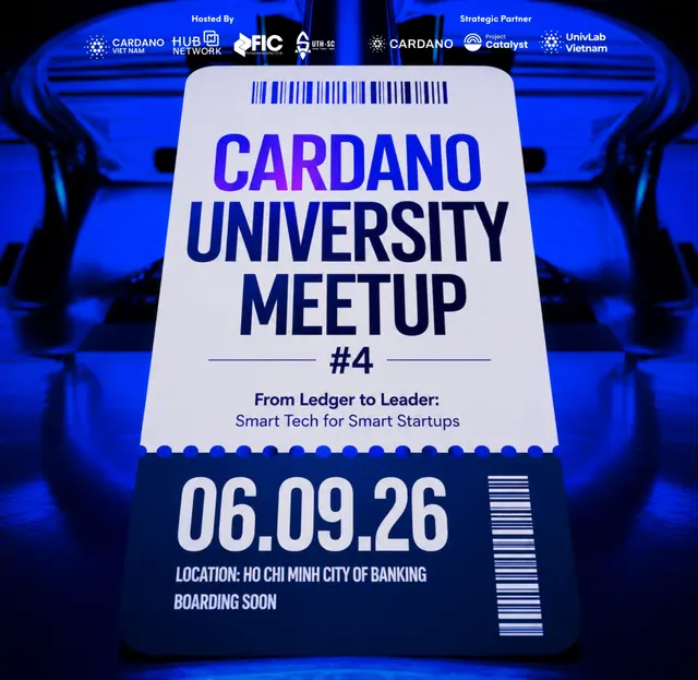 University Meetup #4 - Cardano Vietnam x Hub Network x FIC x SSE
