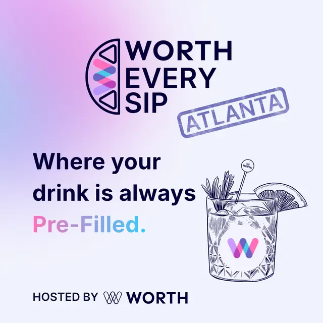 Worth Every Sip: Atlanta