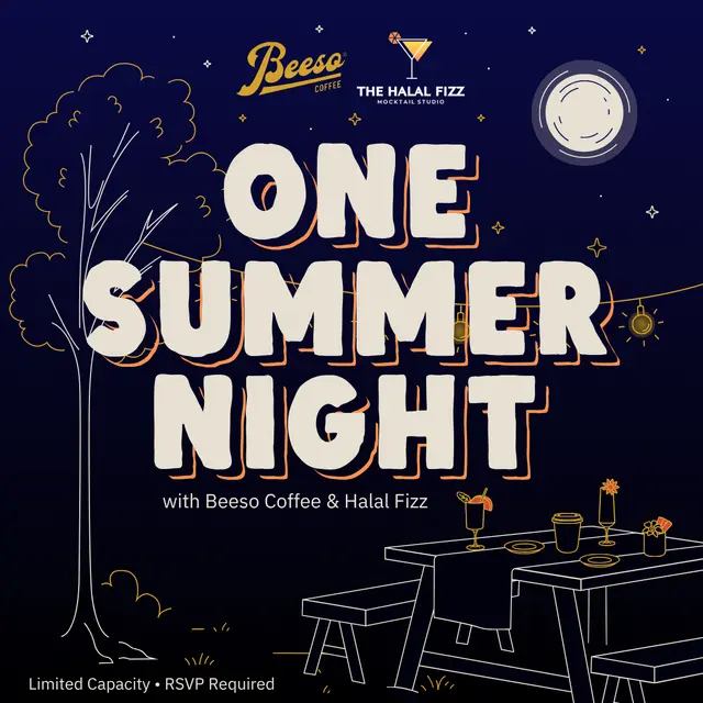 ONE SUMMER NIGHT with Beeso Coffee & Halal Fizz