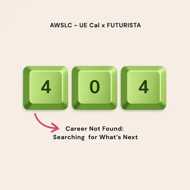 404: Career Not Found: Searching for What's Next