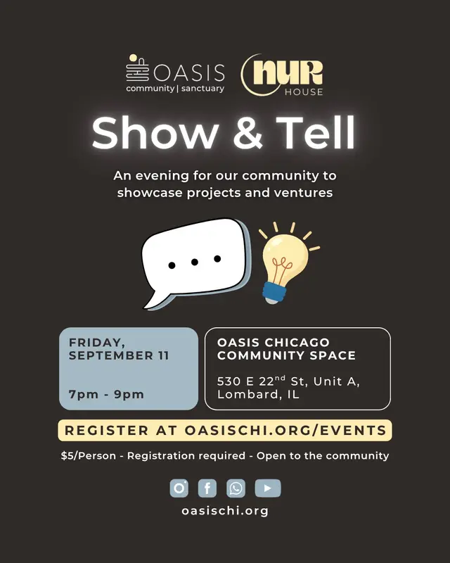 Oasis & Nur House Present: Show & Tell