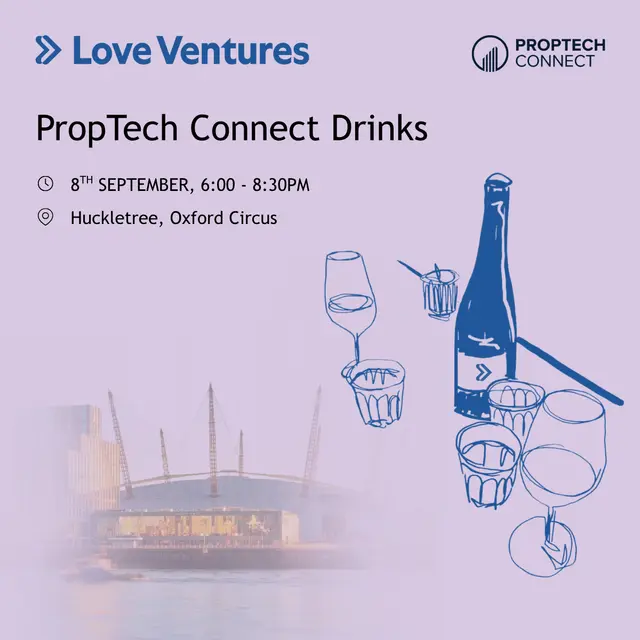 Love Ventures PropTech Connect Warm-Up Drinks
