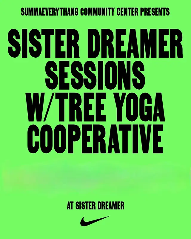 sister dreamer sessions w/ Tree Yoga Cooperative