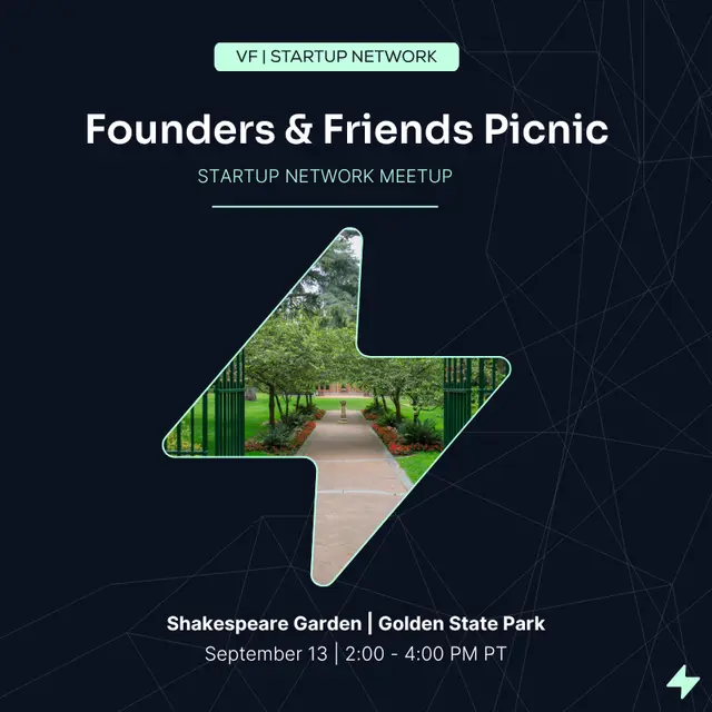 Volta Foundation Startup Network Presents: Founders & Friends Picnic