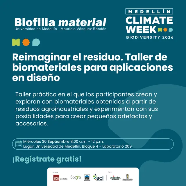 Reimaginar el residuo. Taller de biomateriales para aplicaciones en diseño