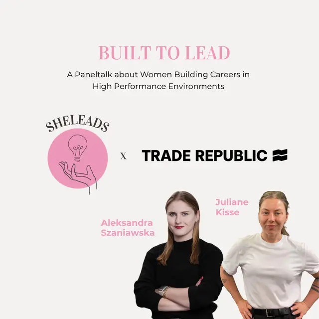 SheMeets: Trade Republic x SheLeads: Women Building Careers in High Performance Environments (Berlin)