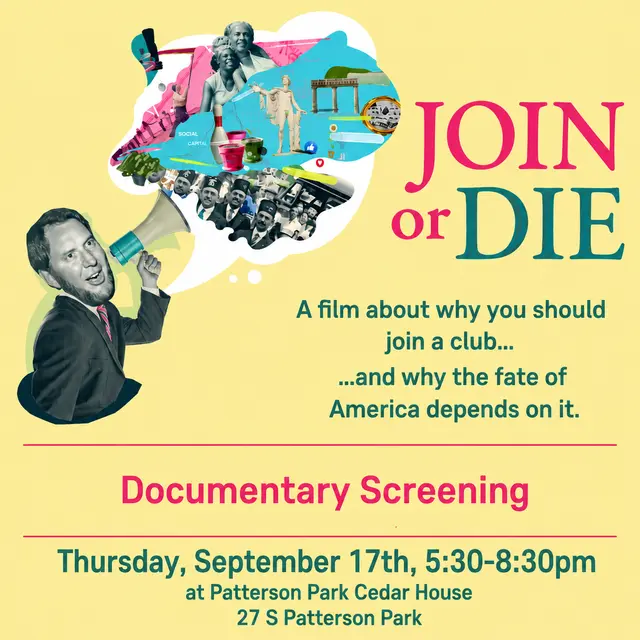 Join or Die Film Screening with Friends of Patterson Park